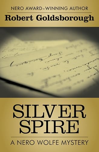 Silver Spire (The Nero Wolfe Mysteries Book 6)