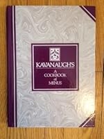 Kavanaugh's: A Cookbook of Menus B000FJ2BYO Book Cover