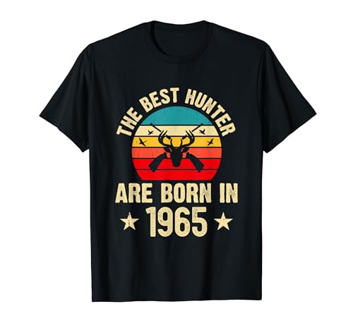 The Best Hunter Are Born in 1965 Funny Say Hunting Lover T�V���c