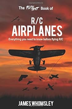 Paperback The Flite Test Book of RC Airplanes: Everything you need to know before flying R/C Book