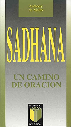 Sadhana: Un camino de oración [Spanish] 8429305378 Book Cover