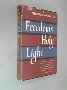 Hardcover Freedom's Holy Light Book