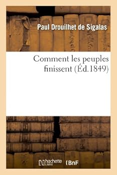 Paperback Comment Les Peuples Finissent [French] Book