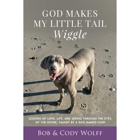 God Makes My Little Tail Wiggle Cover