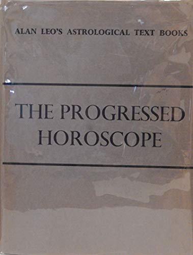 The Progressed Horoscope 0852430515 Book Cover