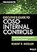Produktbild Executive's Guide to COSO Internal Controls: Understanding and Implementing the New Framework (Wiley Corporate F&A)