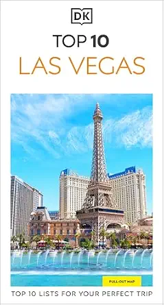 DK Top 10 Las Vegas: Top 10 Lists for Your Perfect Trip, Plus an All-Weather Folded Map