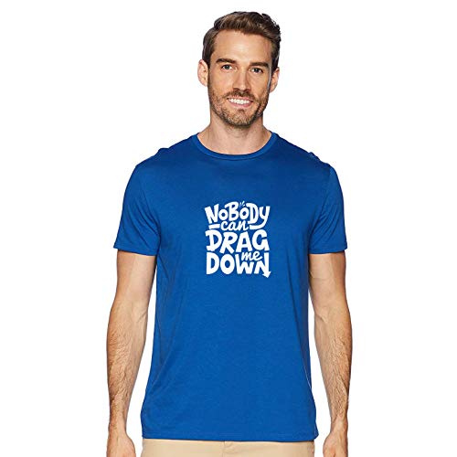 Image of T-Shirt for Men Nobody CAN Drag ME Down Quote Tees