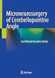  Microneurosurgery of Cerebellopontine Angle (English Edition)