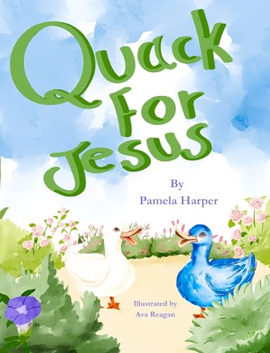 Quack for Jesus (English Edition)