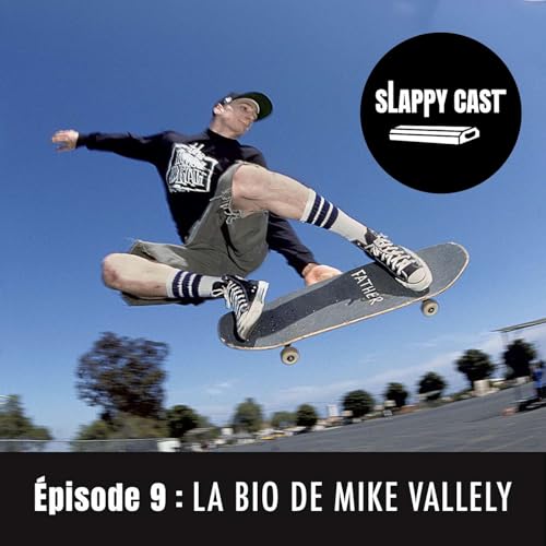 Page de couverture de # 9 - La Bio de Mike Vallely