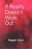 If Reality Doesn't Work Out 0985811153 Book Cover