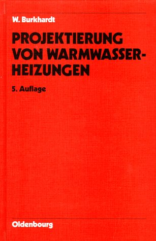 Heizungstechnik / Projektierung von Warmwasserheizungen
