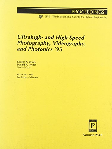 Bild: Ultrahigh- And High-Speed Photography, Videography, and Photonics 95: Proceedings : 10-11 July 1995 San Diego, California f�r 65,69 EUR  bei Amazon
