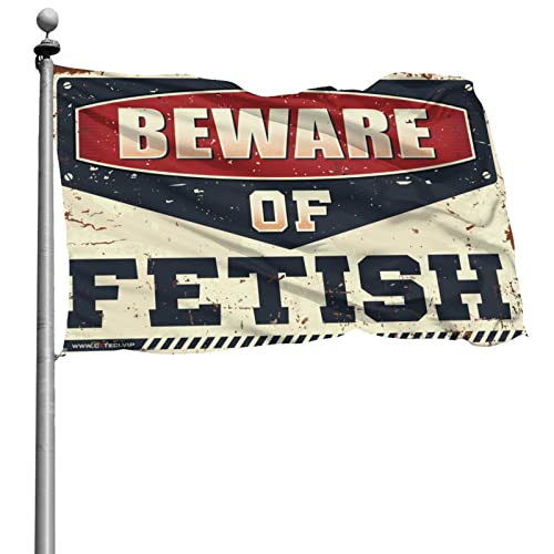 Petits drapeaux Beware of Fetish pour décoration maison d'été en chambre 152x244 cm
