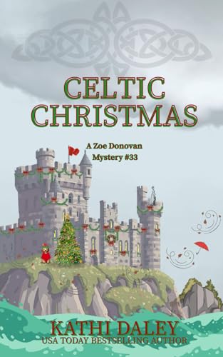 Celtic Christmas (Zoe Donovan Cozy Mystery)