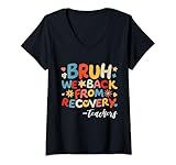 Womens Bruh We Back First Day Of School Back To School Teachers V-Neck T-Shirt