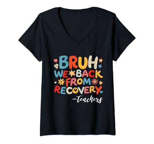 Womens Bruh We Back First Day Of School Back To School Teachers V-Neck T-Shirt