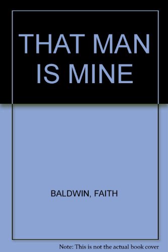 That Man Is Mine 044675028X Book Cover