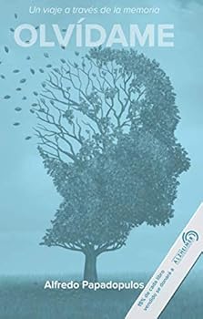 Paperback Olvídame: Un viaje a través de la memoria (Spanish Edition) [Spanish] Book