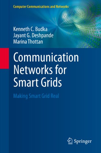 Communication Networks for Smart Grids: Making Smart Grid Real (Computer Communications and Networks) (English Edition)