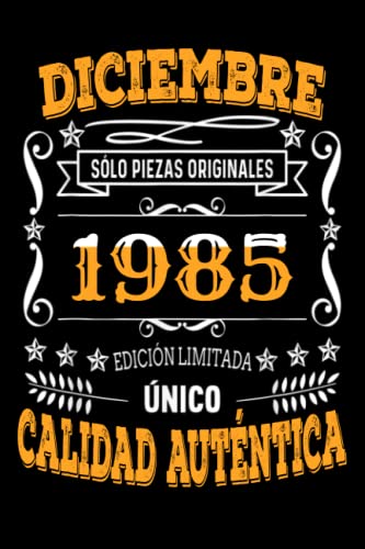 CUADERNO, diciembre 1985, 37 Años Siendo Genial: Regalo de 37 cumpleaños para mujeres y hombres, ideas de 37 cumpleaños Regalo un cumpleaños divertido Regalo , regalo de 37 cumpleaños para él/ella.