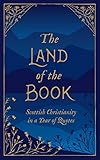 The Land of the Book: Scottish Christianity in a Year of Quotes