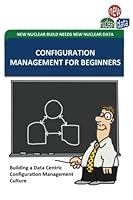 Configuration Management for Beginners: Building a data centric configuration management culture 1986232190 Book Cover