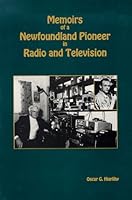 Memoirs of a Newfoundland pioneer in radio and television 1550810715 Book Cover