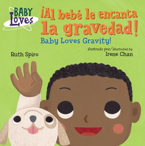 Image of ¡Al bebé le encanta la gravedad! / Baby Loves Gravity! (Spanish Bilingual Edition) (Baby Loves Science)