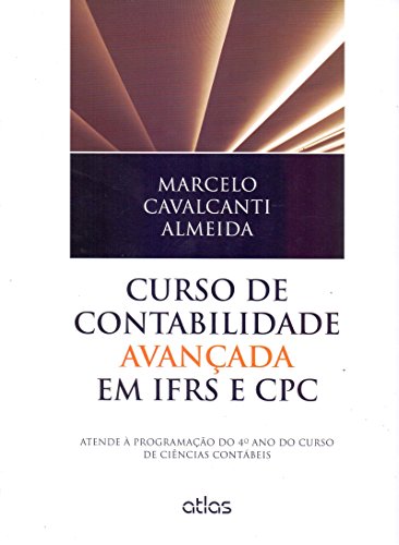 Curso de contabilidade avançada em IFRS e CPC: