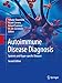 Autoimmune Disease Diagnosis: Systemic and Organ-specific Diseases