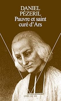 Paperback Pauvre Et Saint Cur' D'Ars [French] Book