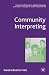 Community Interpreting (Research and Practice in Applied Linguistics)