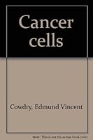 Cancer Cells B0000CJ9DB Book Cover