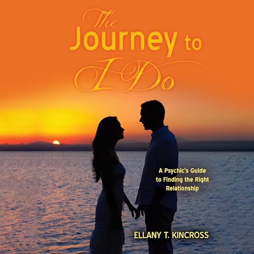 The Journey to I Do by Ellany T. Kincross episode artwork
