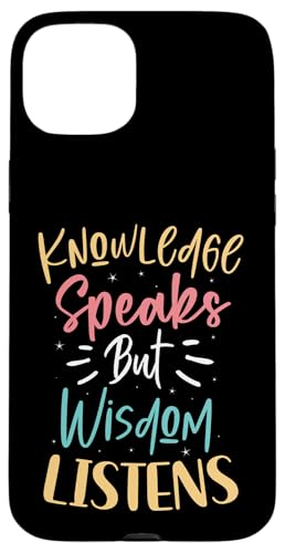 Knowledge Speaks But Wisdom Listens ���`�x�[�V�����̈��p �X�}�z�P�[�X iPhone 15 Plus �p