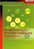 Développer avec Windows Workflow Foundation