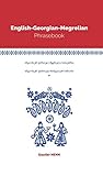  English-Georgian-Megrelian Phrasebook (English Edition)