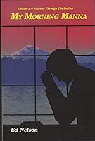 My Morning Manna - Volume 3 - Journey Through the Psalms 0941207617 Book Cover