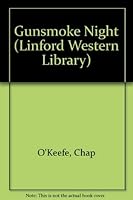 Gunsmoke Night (Linford Western Library) 0708978150 Book Cover
