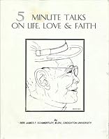 5 Minute Talks On Life, love & Faith B089DMKKRH Book Cover