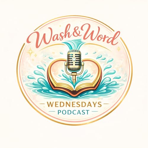 Wash and Word Wednesdays cover art