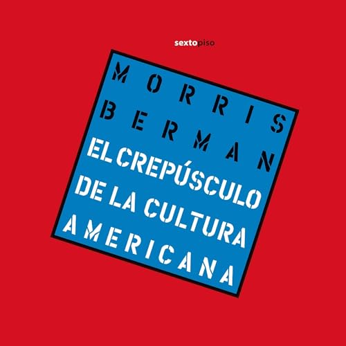 Couverture de Crepúsculo de la Cultura Americana