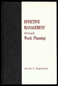 Hardcover Effective Management Through Work Planning Book