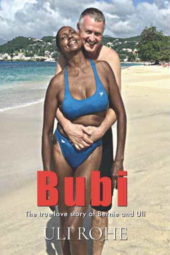 BUBI: The True Love Story of Bernie and Uli