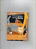 Quinze recits d'animaux dans la bible (LITTÉRATURE JEUNESSE 2081602903 Book Cover