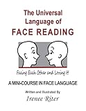 The Universal Language of FACE READING