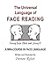 The Universal Language of FACE READING