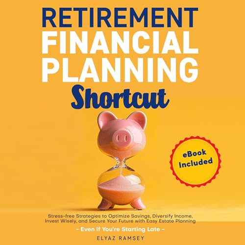 Retirement Financial Planning Shortcut by Elyaz Ramsey episode artwork